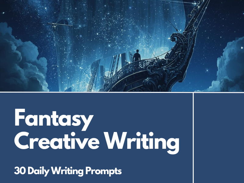 30 Fantasy Daily Creative Writing Prompts