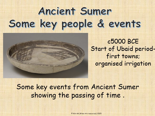 Ancient Sumer : Developing chronological awareness- Power point
