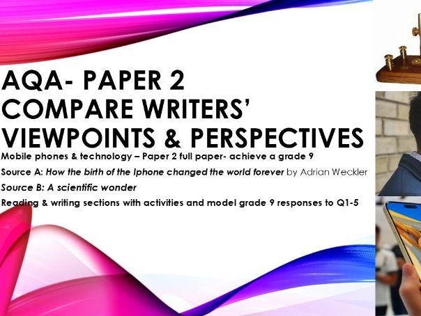 AQA GCSE English Language Paper 2: Mobile phones Grade 9 responses Compare Viewpoints & Perspectives