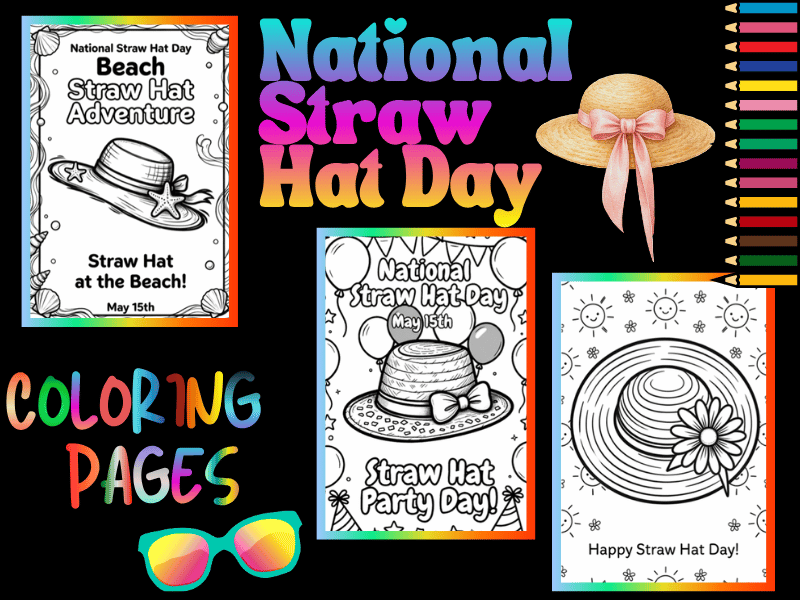 National Straw Hat Day May 15th Coloring Pages for Kids | Fun NO PREP Printables