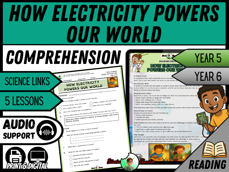 Building Circuits: How Electricity Powers Our World | Reading Comprehension | Year 5/6