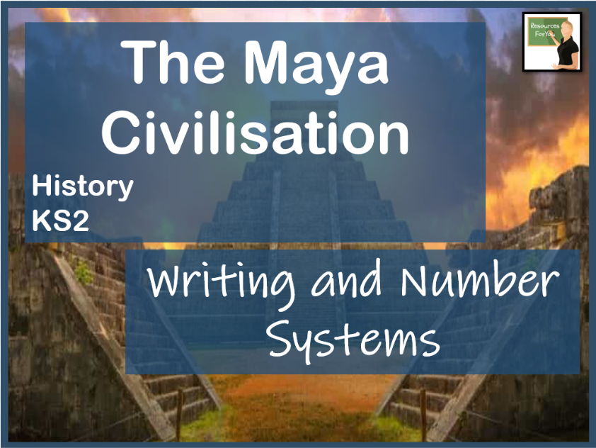 History- The Maya Civilisation- Writing and Number Systems