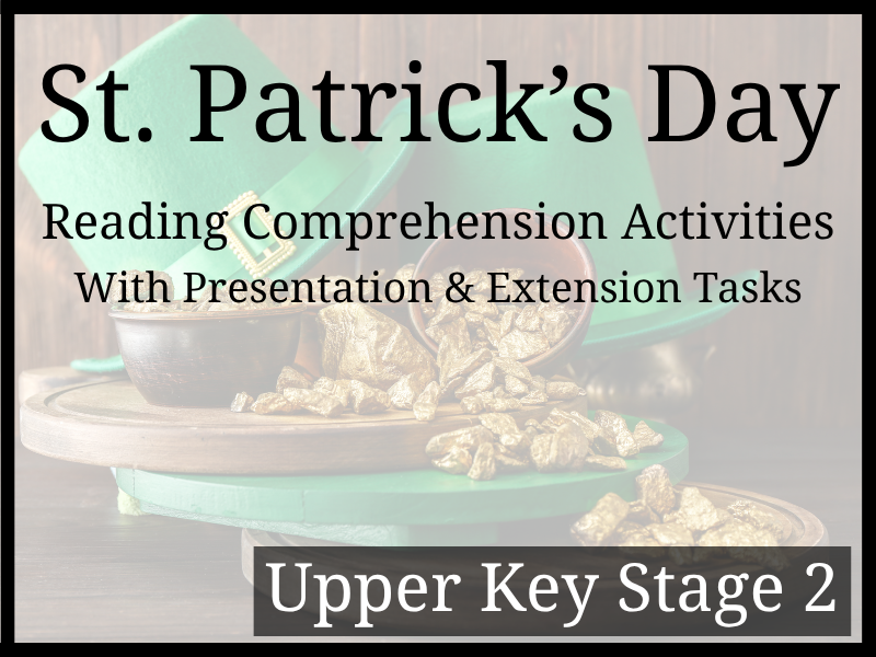 St Patrick's Day Reading Comprehension Activities | Year 5 & Year 6 | UKS2