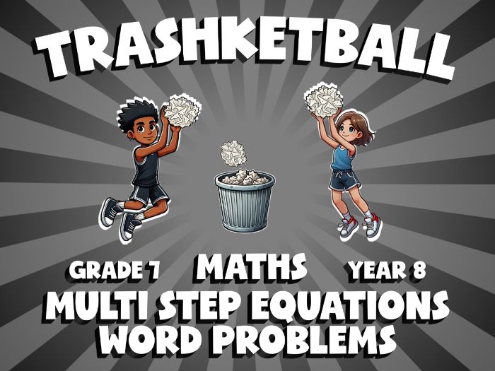 Multi Step Equations Word Problems TRASHKETBALL Maths Game | No-Prep Year 8 Review Activity