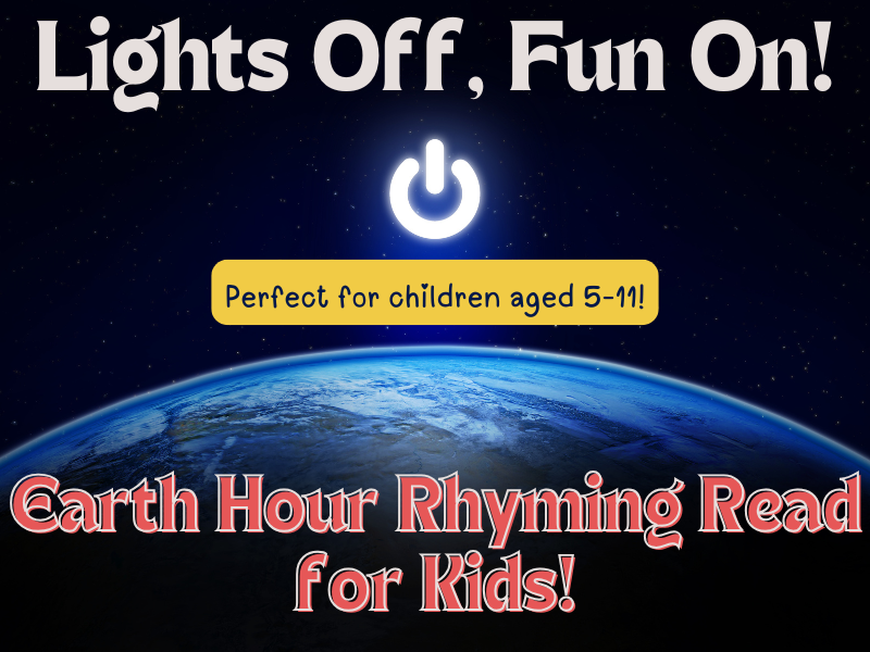 Lights Off, Fun On! An Earth Hour Rhyming Read for Kids!