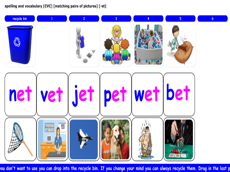spelling and vocabulary [CVC] [matching pairs of pictures] [-et]
