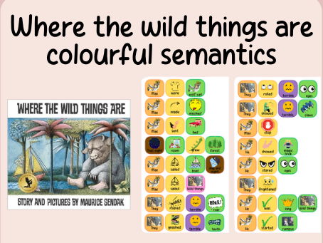 Where the wild things are- colourful semantics