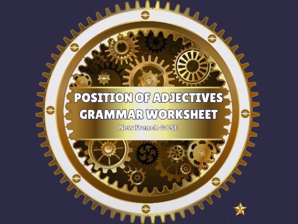 Position of adjectives – French GCSE grammar worksheet