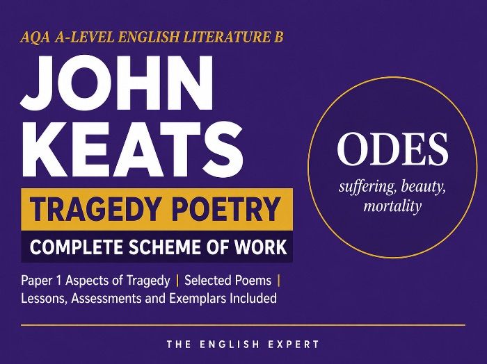 AQA A-Level English Literature B: John Keats Tragedy Poetry Scheme of Work