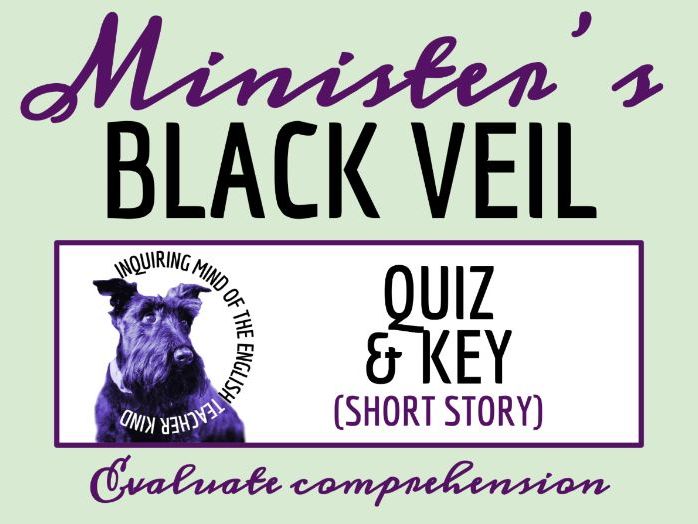 "The Minister's Black Veil" by Nathaniel Hawthorne Quiz and Answer Key