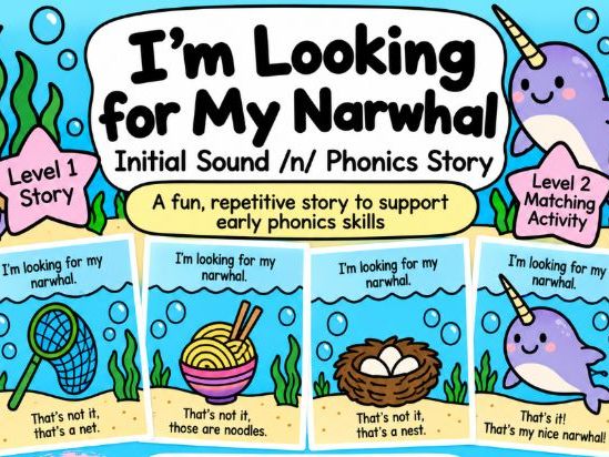 Initial Sound /n/ Phonics Story | I’m Looking for My Narwhal | SEND Phonics Activity
