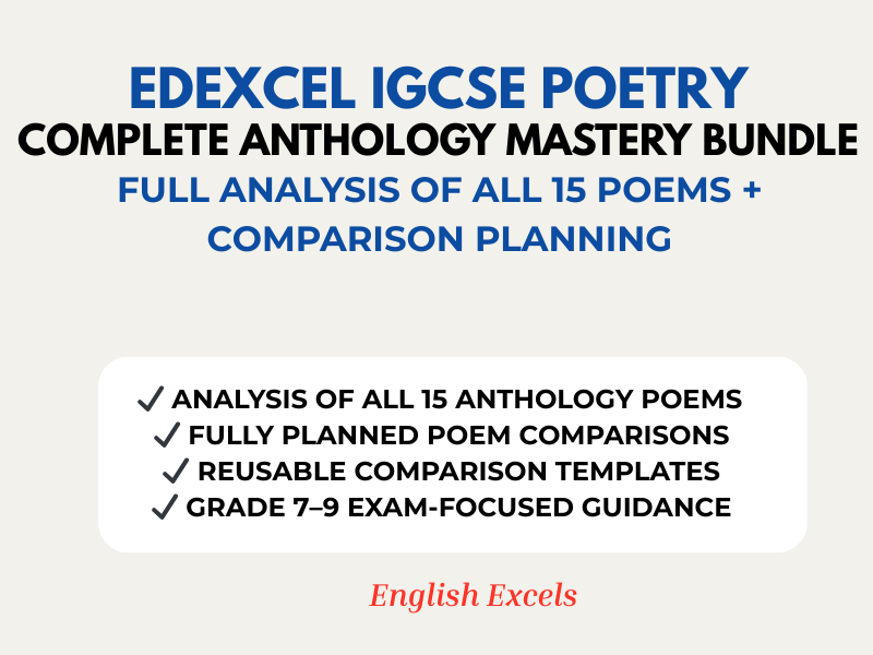 Complete Analysis of All 15 Poems +  Detailed Comparison Plans +  Comparison Templates + Comparison Exam practice booklet (Grade 7–9)- Edexcel IGCSE Poetry