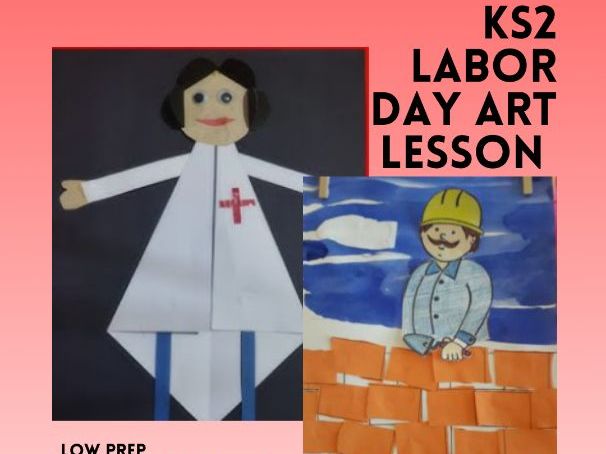 Labor Day Art Lesson Plan | Grades 3-5 KS2 Elementary Teacher Resource