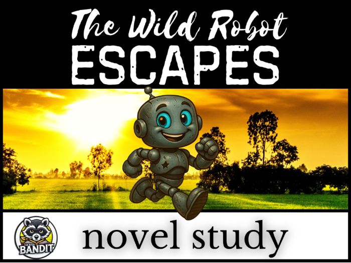 THE WILD ROBOT ESCAPES Novel Study