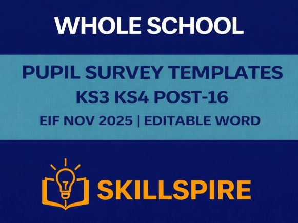 Pupil Survey Templates KS3 KS4 Post-16 | EIF Nov 2025 | Editable Word
