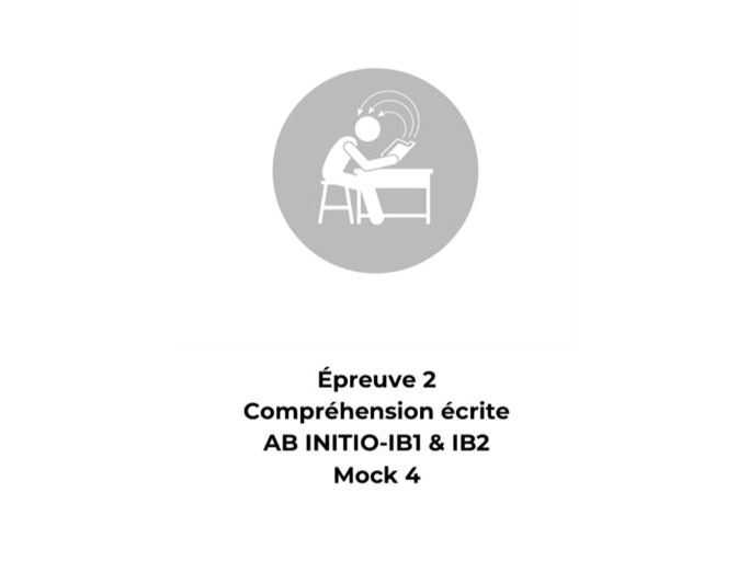 French Reading Comprehension – Ab Initio – Paper 2 Mock 4