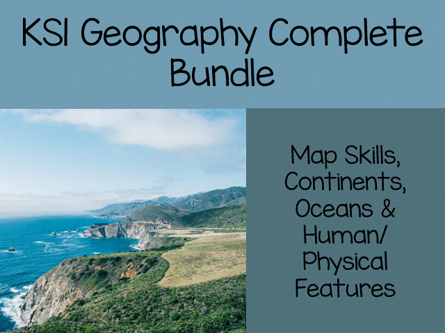 KS1 Geography Complete Bundle - Map Skills, Continents, Oceans & Human/Physical Features