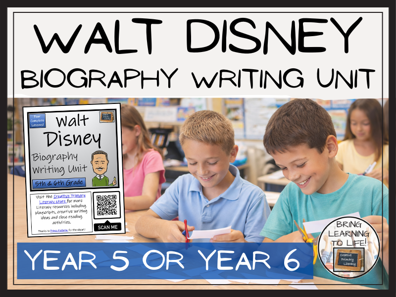 Walt Disney Biography Writing Unit | Year 5 or Year 6