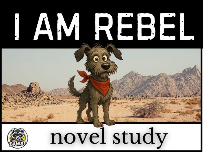 I AM REBEL Novel Study