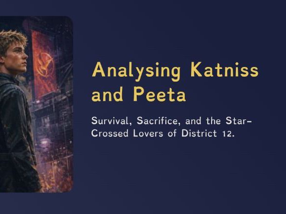 The Hunger Games - Analysing Katniss and Peeta