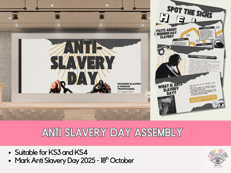 Anti-Slavery Day Assembly – Modern Slavery & Human Trafficking