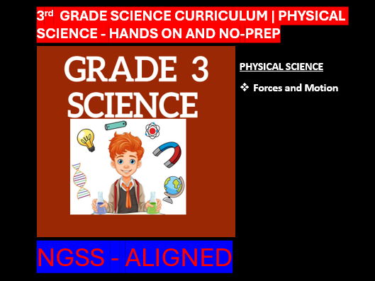 Grade 3 Science Curriculum Physical Science | Hands-on and No-prep-NGSS