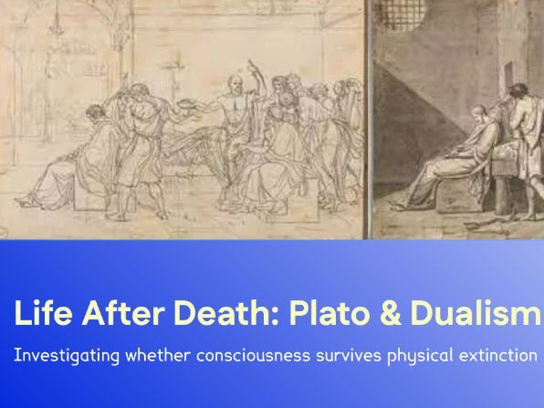 KS3 Philosophy: Life After Death | Plato, Dualism & The Soul