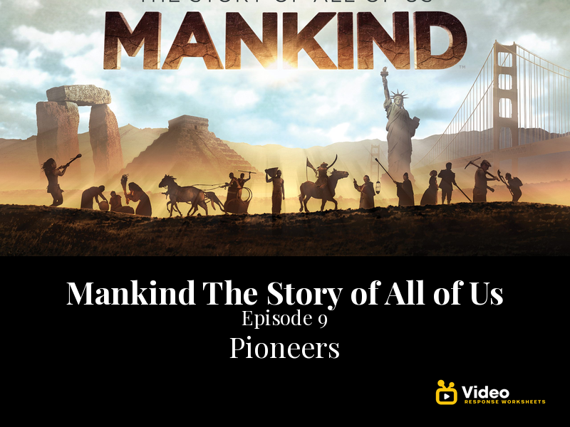 Mankind The Story of All of Us - Ep 9: Pioneers