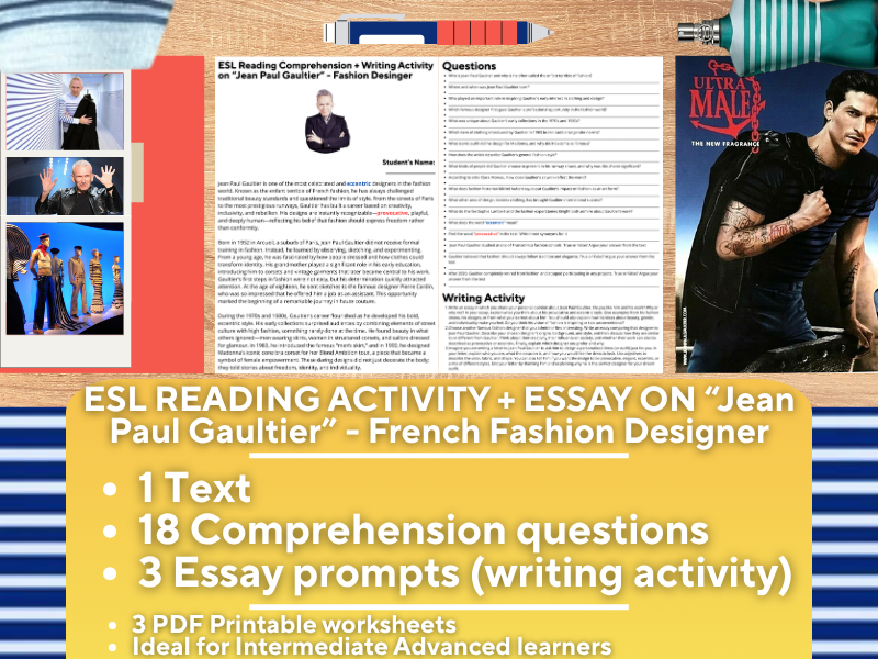 ESL Reading Comprehension + Writing Activity - Jean Paul Gaultier - French Fashion Designer
