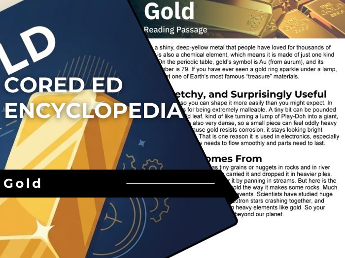 Gold Reading Comprehension Passage - Cored Ed Encyclopedia