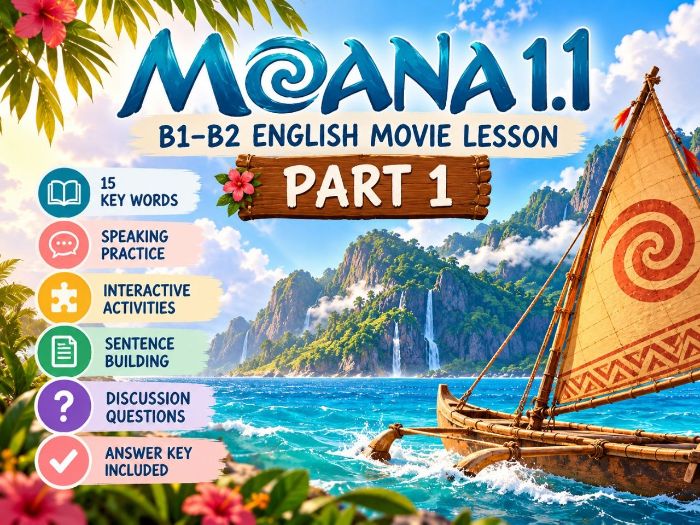 MOANA 1.1 | B1–B2 English Movie Lesson