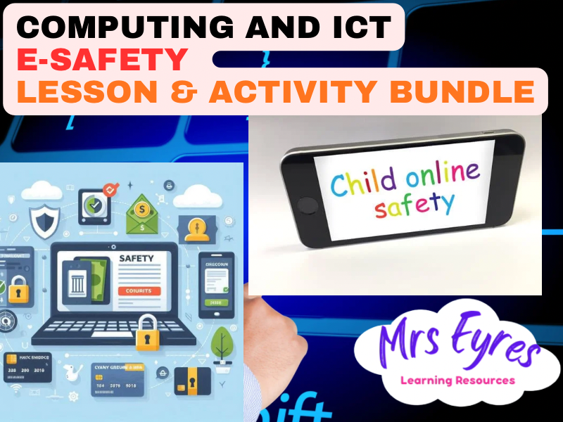 Complete E-Safety Unit for Computing, Whole-School & PSHEE