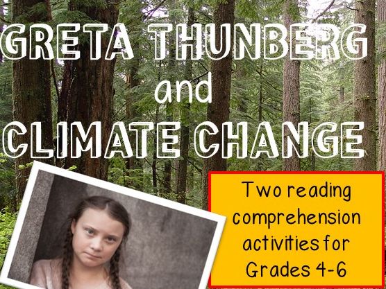 Reading comprehension material - Greta Thunberg and Climate change