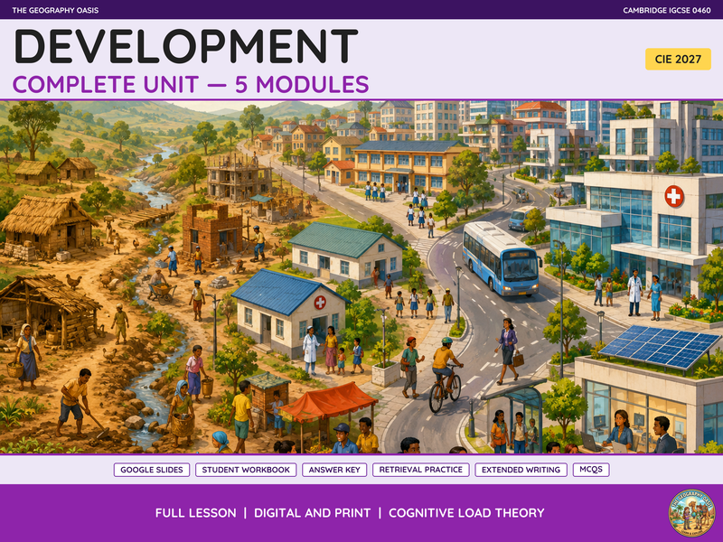 Complete Development Unit BUNDLE | IGCSE Geography Cambridge 0460