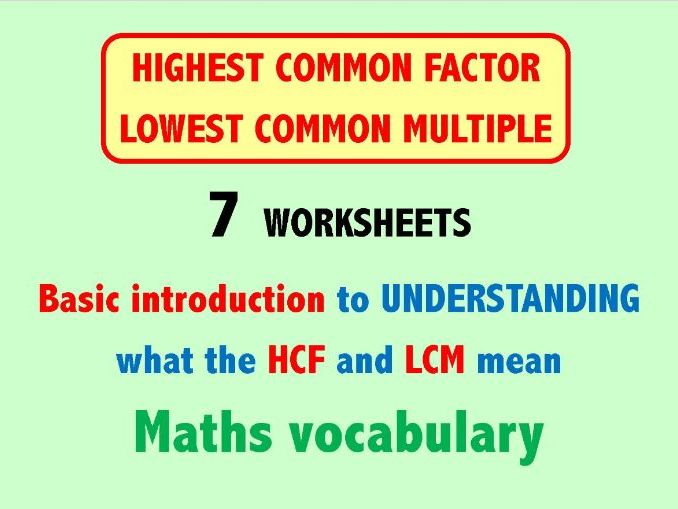 Highest Common Factor & Lowest Common Multiple