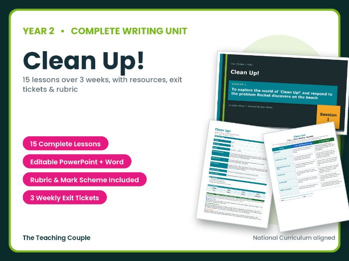 Clean Up! | Year 2 English Unit | 15 Complete Lessons + Resources + Mark Scheme