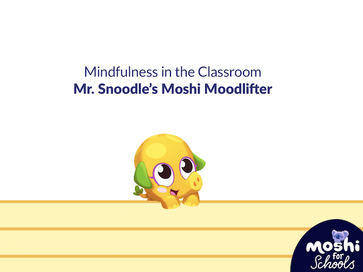 Mr Snoodles Moshi Moodlifter - Lesson Plan and Overview