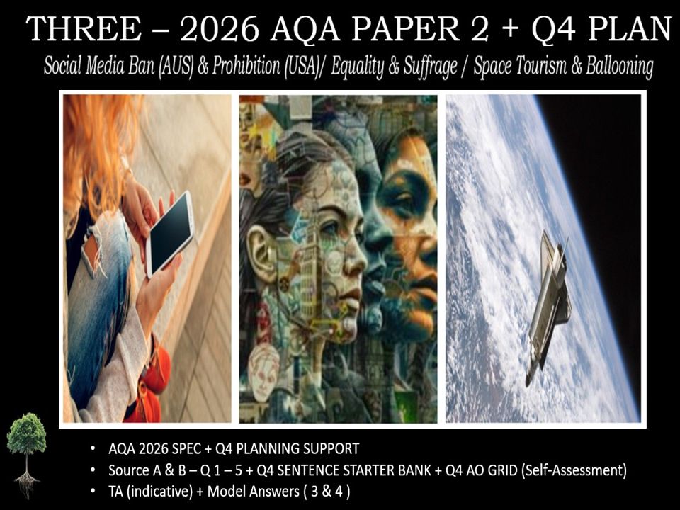 THREE - AQA PAPER 2 | 2026 FULL MOCKS | Q4 PLAN