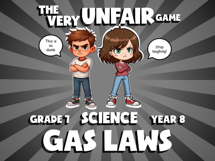 Gas Laws VERY UNFAIR GAME | No-Prep Year 8 Science Review Activity