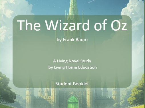 The Wizard of Oz and Wicked Novel Study