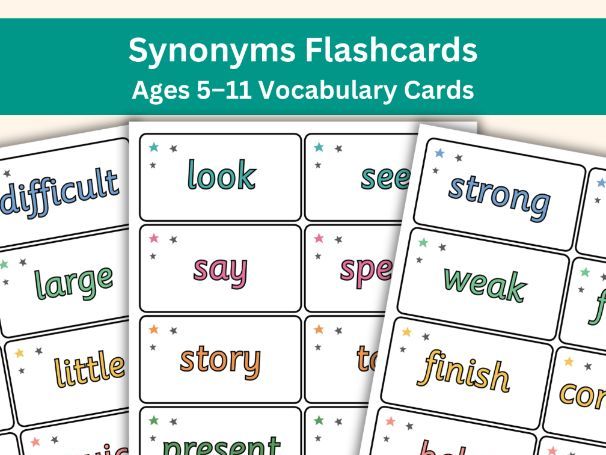 Synonyms Flashcards – 85 Word Pairs (Ages 5–11 Vocabulary Cards)
