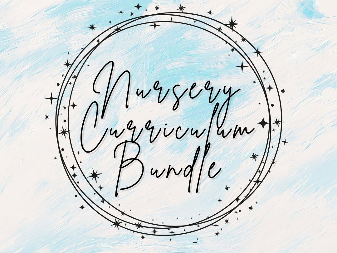 Nursery Curriculum Bundle