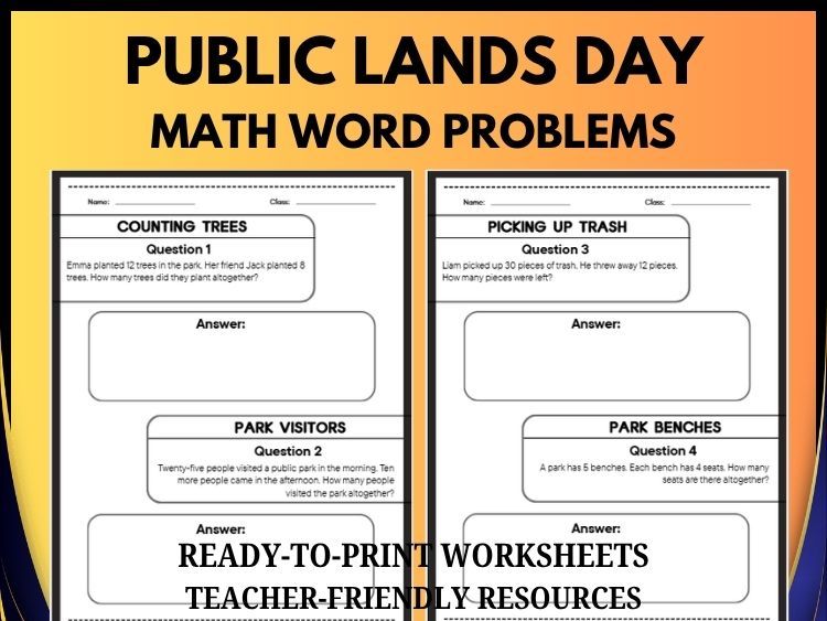 Public Lands Day Math Word Problems | 40 Problems | Grades 2–8
