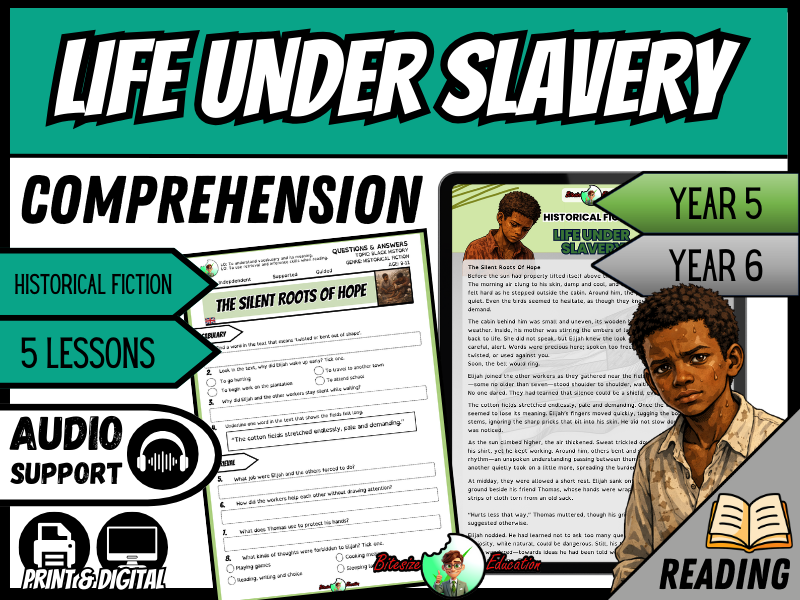 Life Under Slavery | Reading Comprehension | Year 5/6