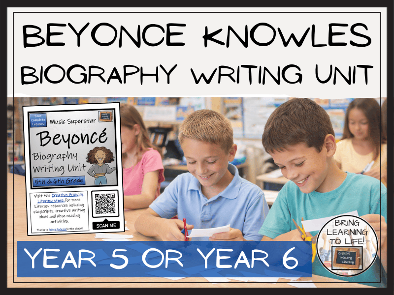 Beyonce Biography Writing Unit | Year 5 or Year 6