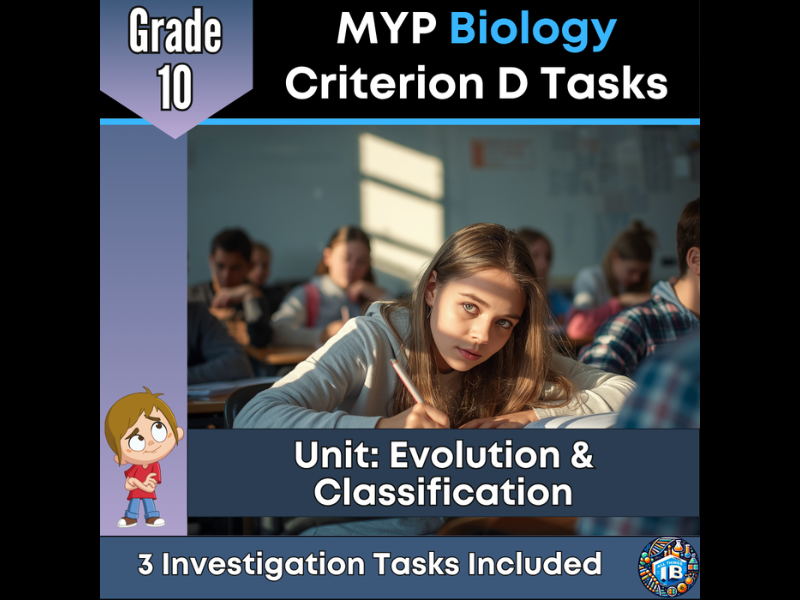 MYP Grade 10 Biology: 3 Criterion D Assessment Tasks - Evolution and Classification - 2026