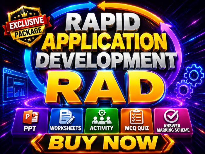 Rapid Application Development (RAD) | PPT + Worksheets + Activity + MCQ Quiz + Answer Marking Scheme