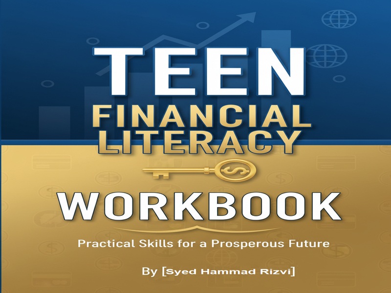 Teen Financial Literacy Workbook