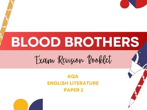 AQA Blood Brothers Exam Revision Booklets
