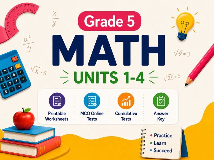 Grade 5 - Math - Units (1-4)